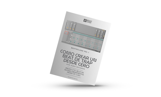 BeatzClass Vol. 1 – Cómo crear un beat de trap desde cero